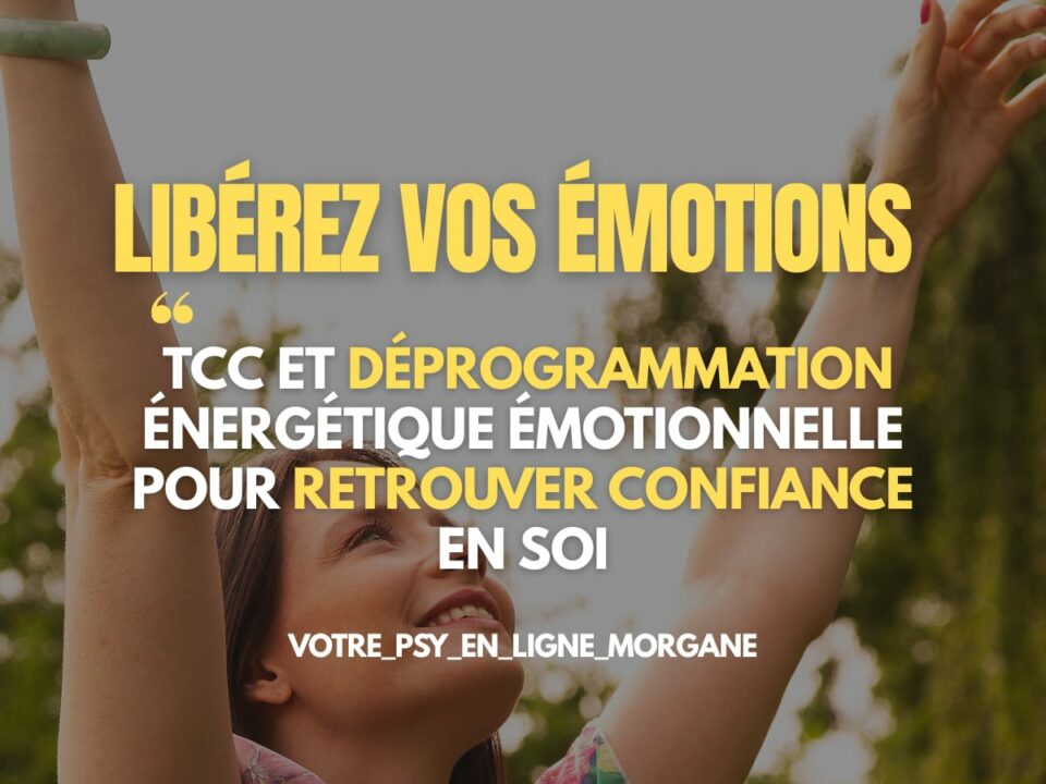 Thérapie en ligne confiance et estime de soi – accompagnement Morgane Muller